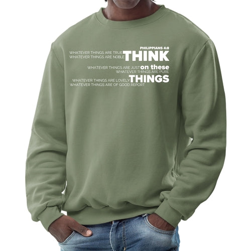 Mens Graphic Sweatshirt - Think on these Things